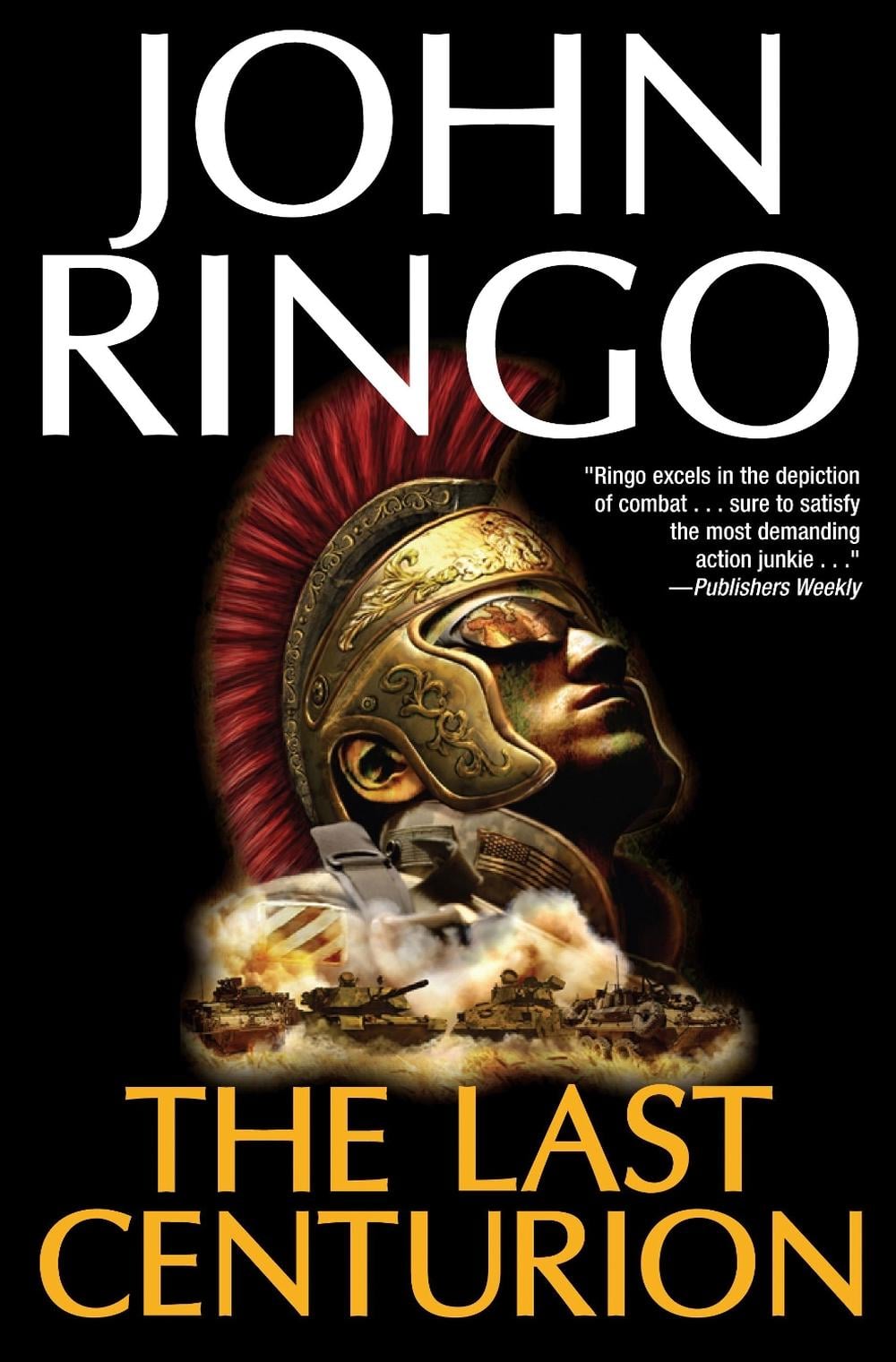 The Last Centurion by John Ringo - ISBN: 9781416555537