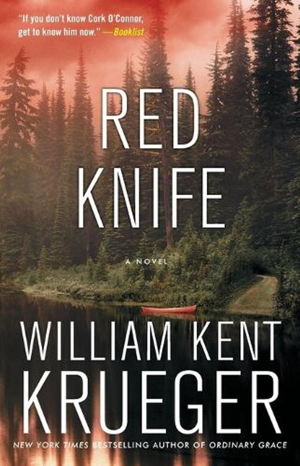Red Knife by William Kent Krueger - ISBN: 9781416556756