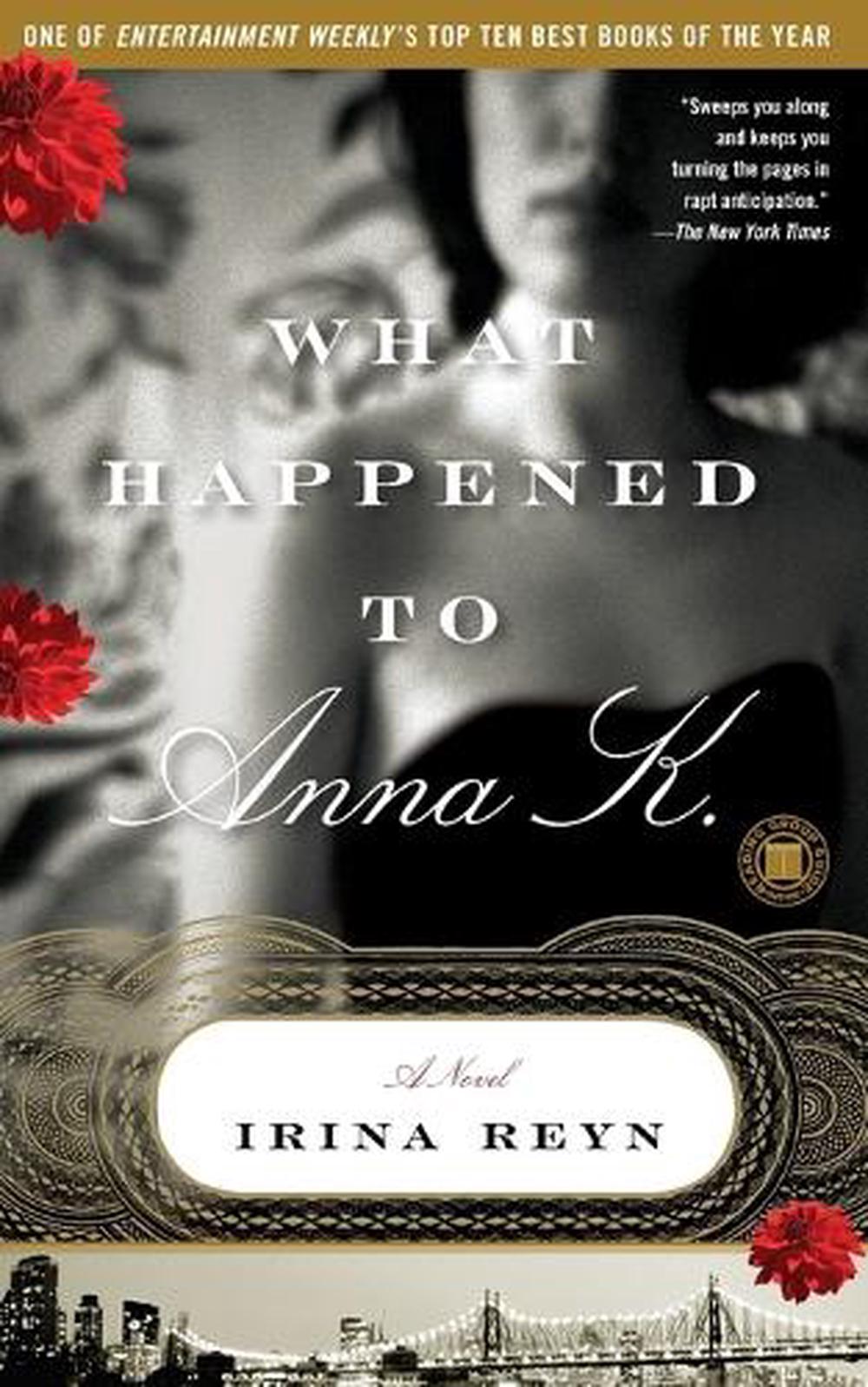 What Happened to Anna K. by Irina Reyn - ISBN: 9781416558941