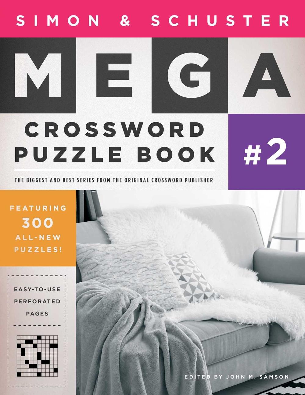 Simon & Schuster Mega Crossword Puzzle Book #2 by John M. Samson - ISBN: 9781416559061