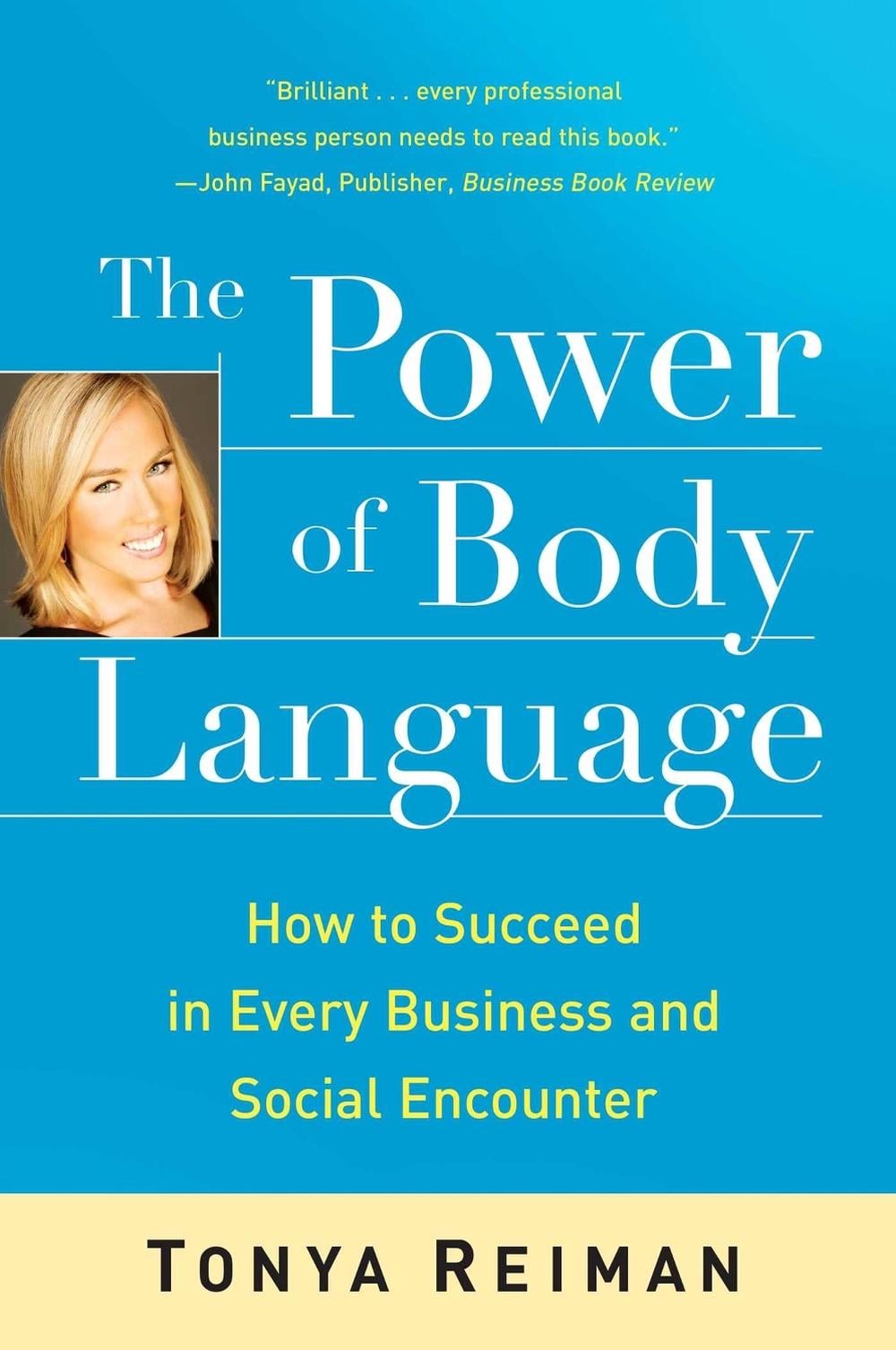 The Power of Body Language by Tonya Reiman - ISBN: 9781416561095
