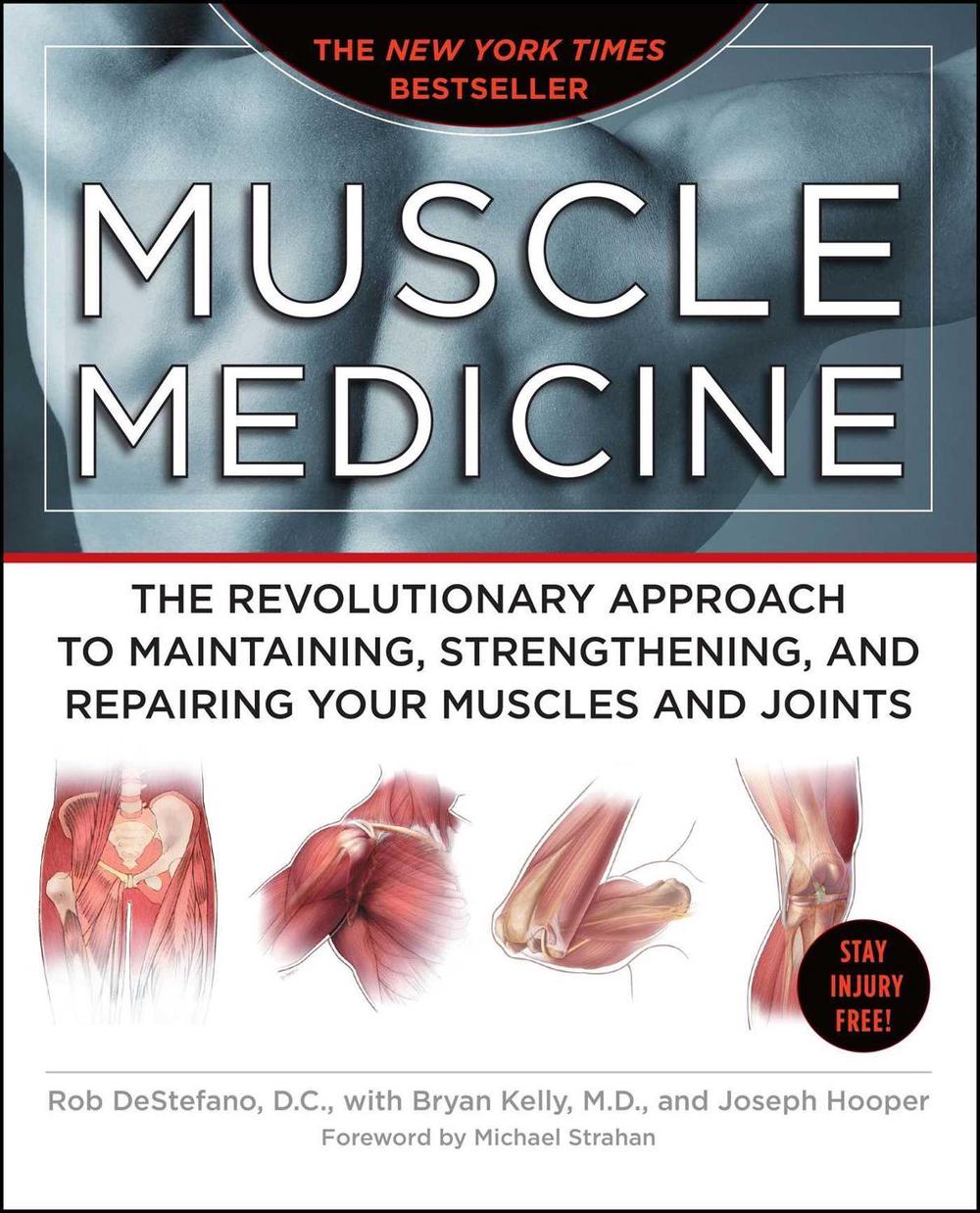 Muscle Medicine by Rob DeStefano - ISBN: 9781416562566