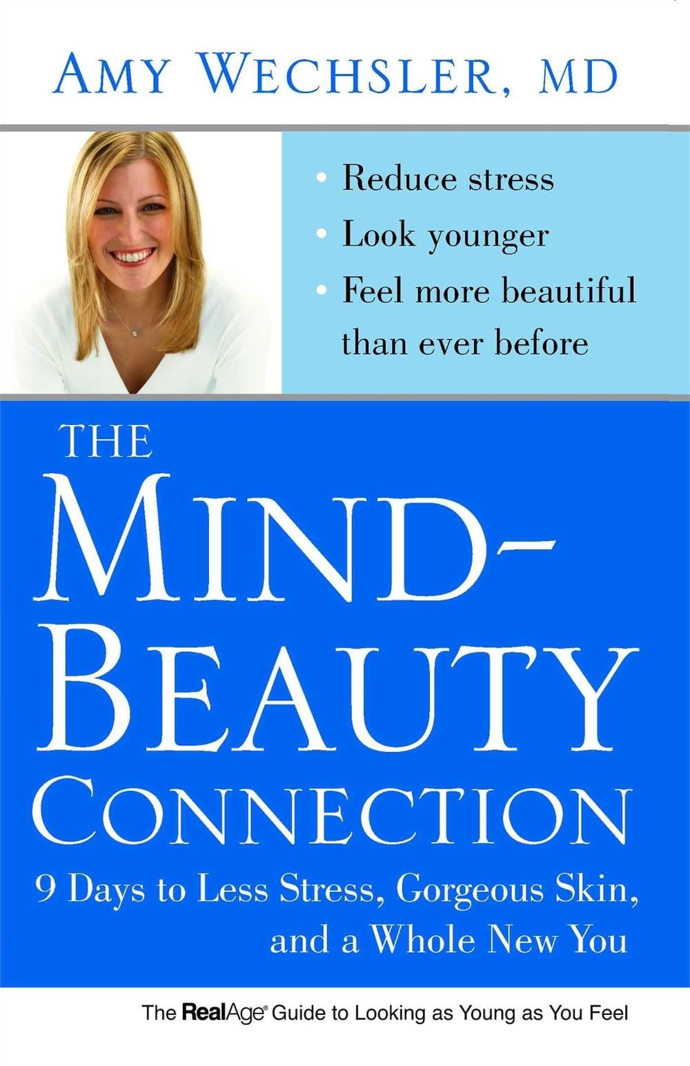 The Mind-Beauty Connection by Dr. Amy Wechsler - ISBN: 9781416562580