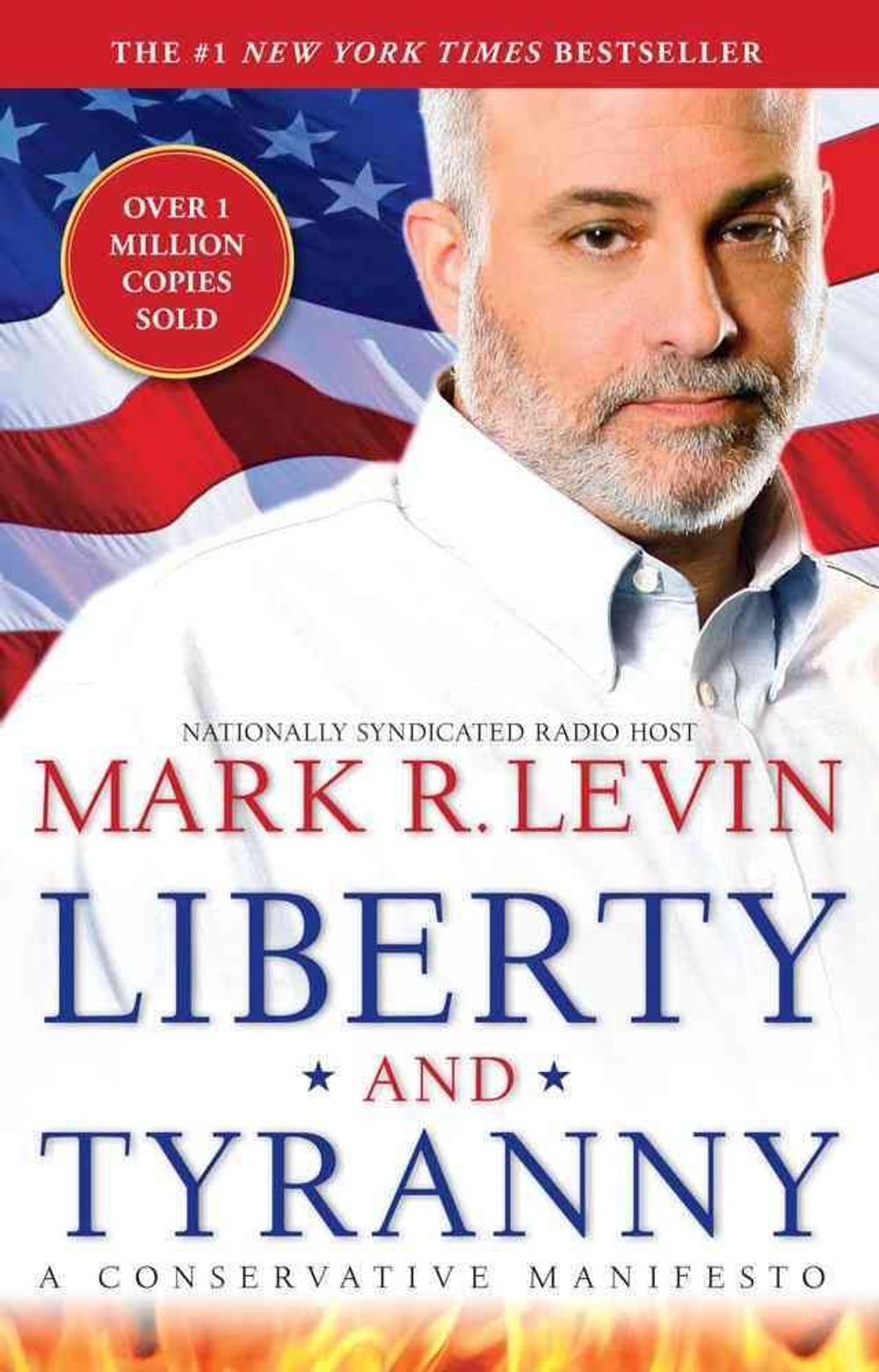 Liberty and Tyranny by Mark R. Levin - ISBN: 9781416562870