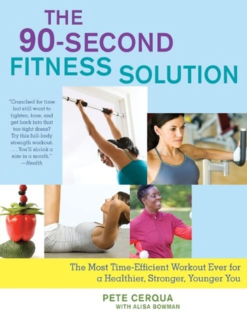 The 90-Second Fitness Solution by Pete Cerqua - ISBN: 9781416566519
