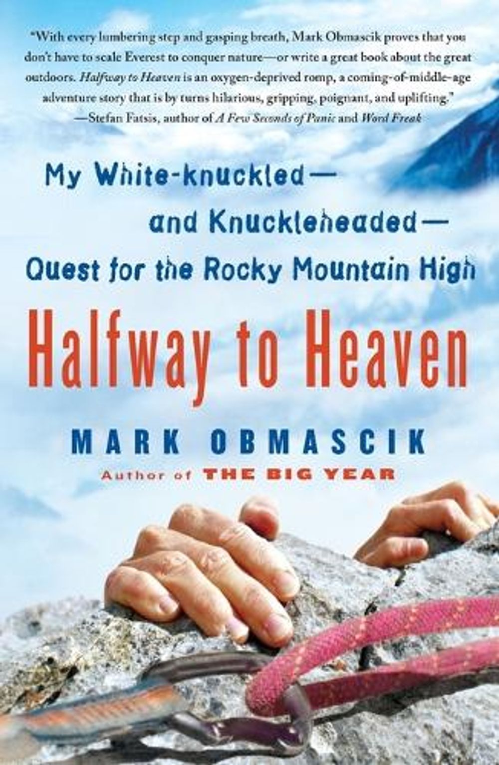 Halfway to Heaven by Mark Obmascik - ISBN: 9781416567004