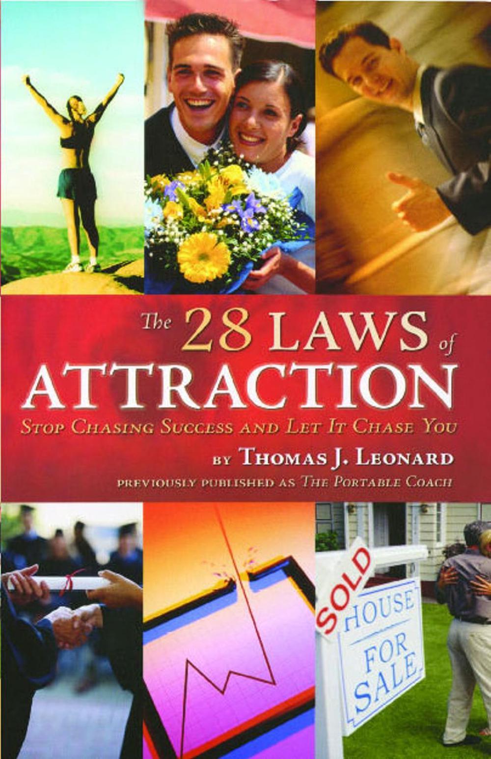 The 28 Laws of Attraction by Thomas J. Leonard - ISBN: 9781416571032