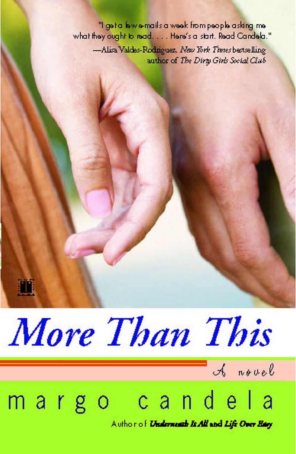 More Than This by Margo Candela - ISBN: 9781416571346