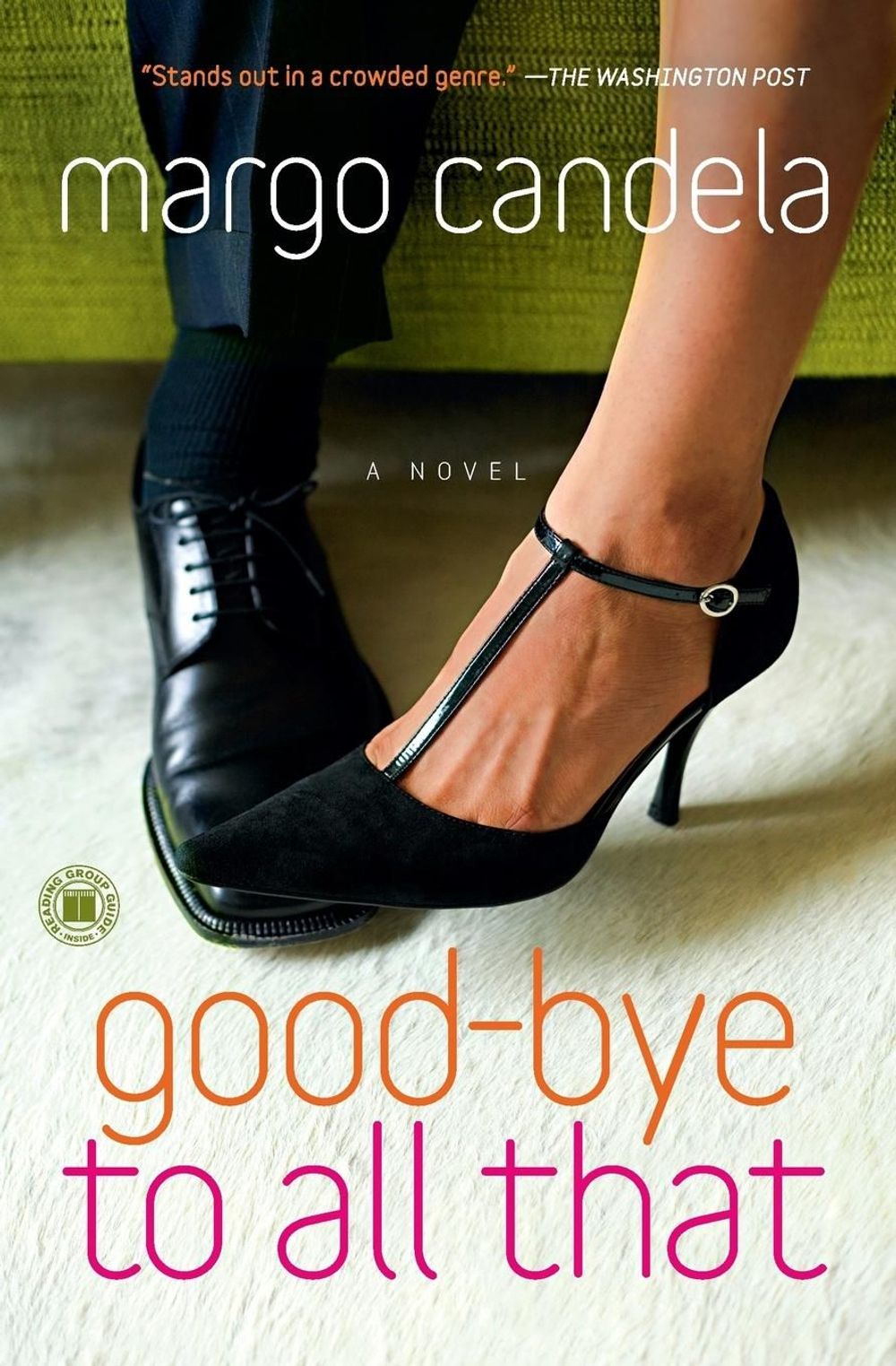 Good-bye To All That by Margo Candela - ISBN: 9781416571353