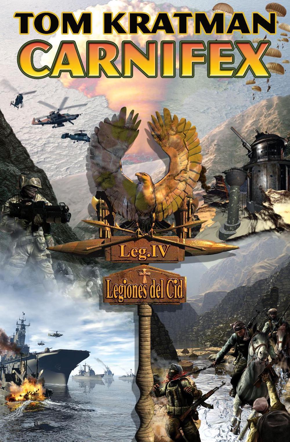 Carnifex by Tom Kratman - ISBN: 9781416573838