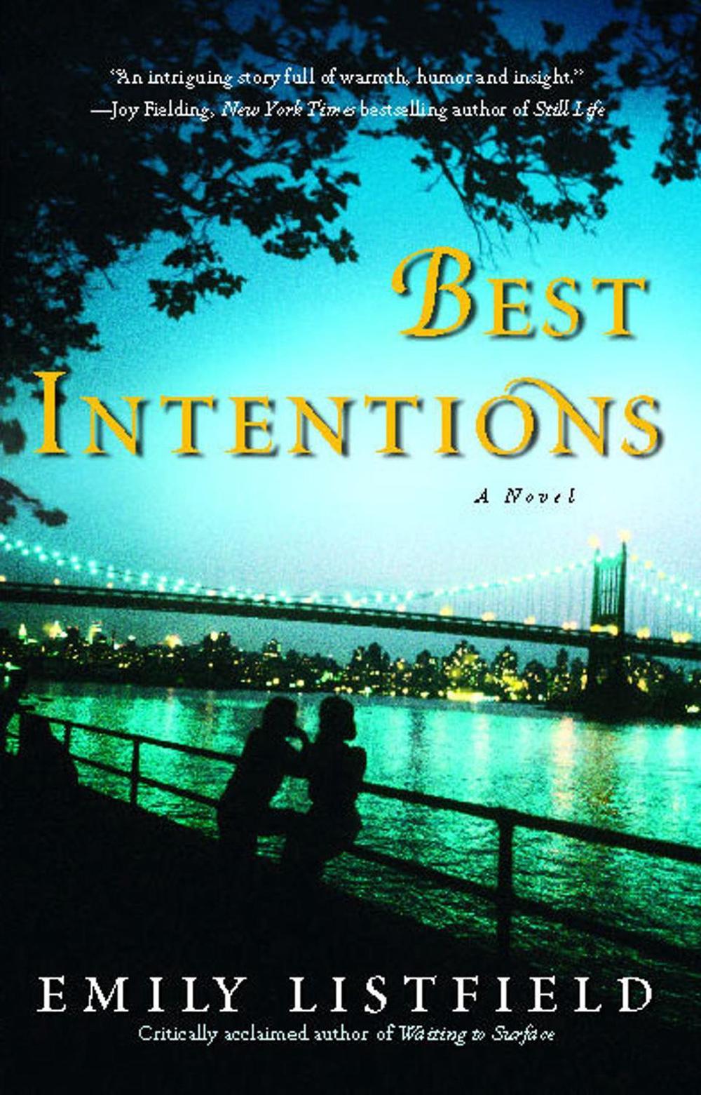 Best Intentions by Emily Listfield - ISBN: 9781416576723