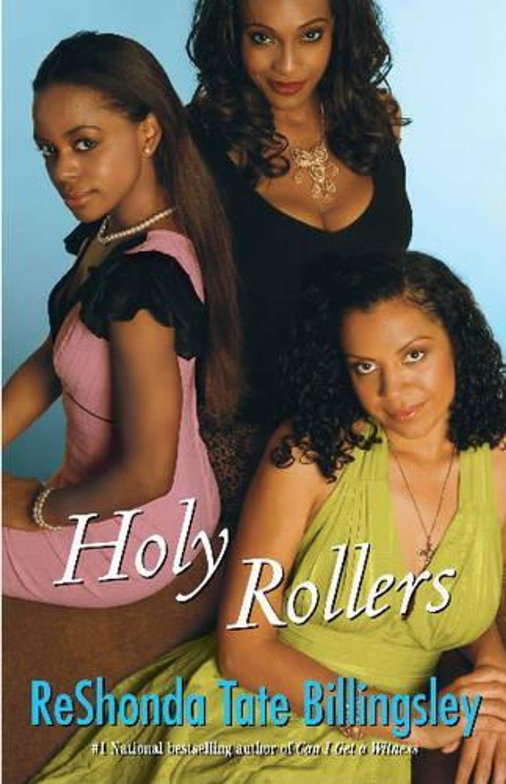 Holy Rollers by Reshonda Tate Billingsley - ISBN: 9781416578055