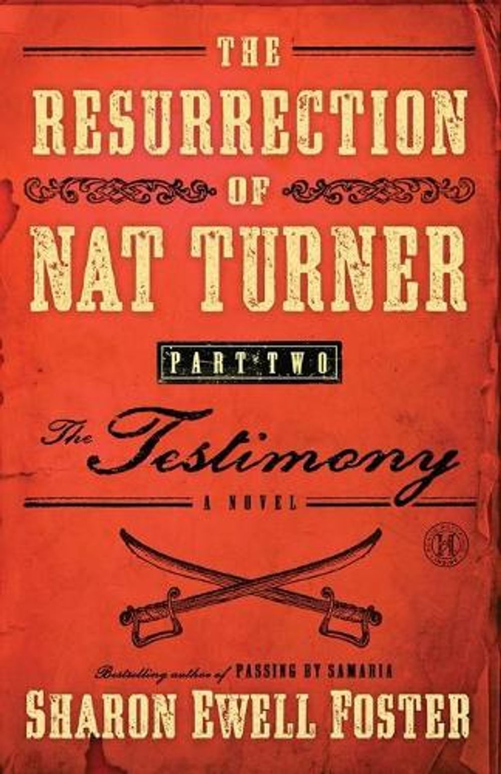 The Resurrection of Nat Turner, Part 2: The Testimony by Sharon Ewell Foster - ISBN: 9781416578123