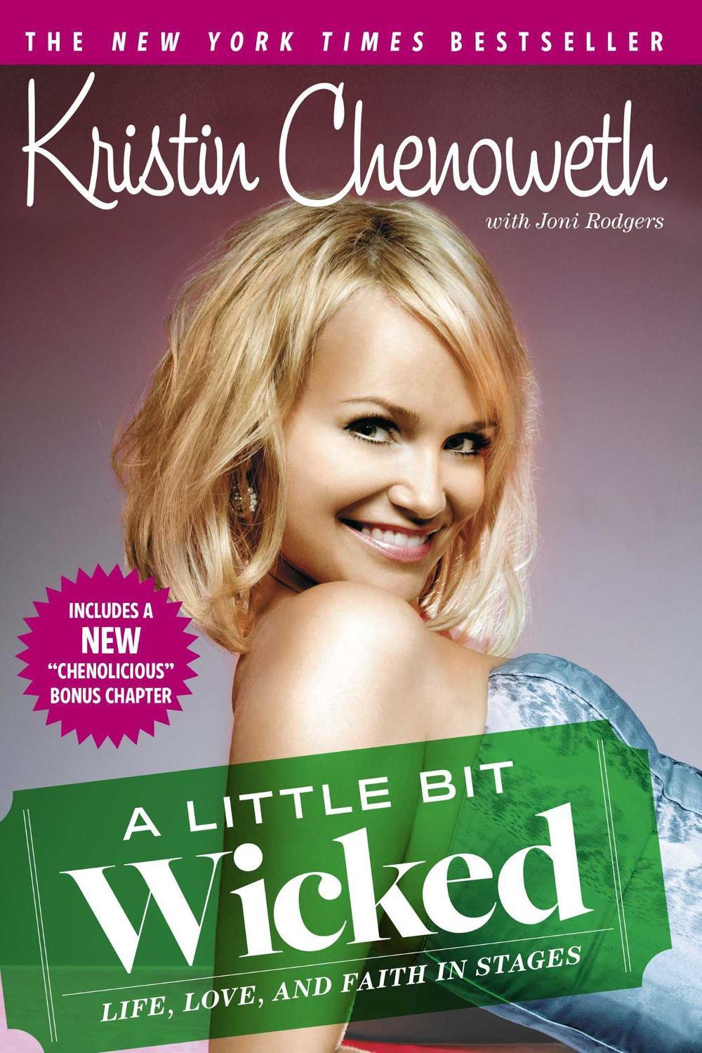 A Little Bit Wicked by Kristin Chenoweth - ISBN: 9781416580560