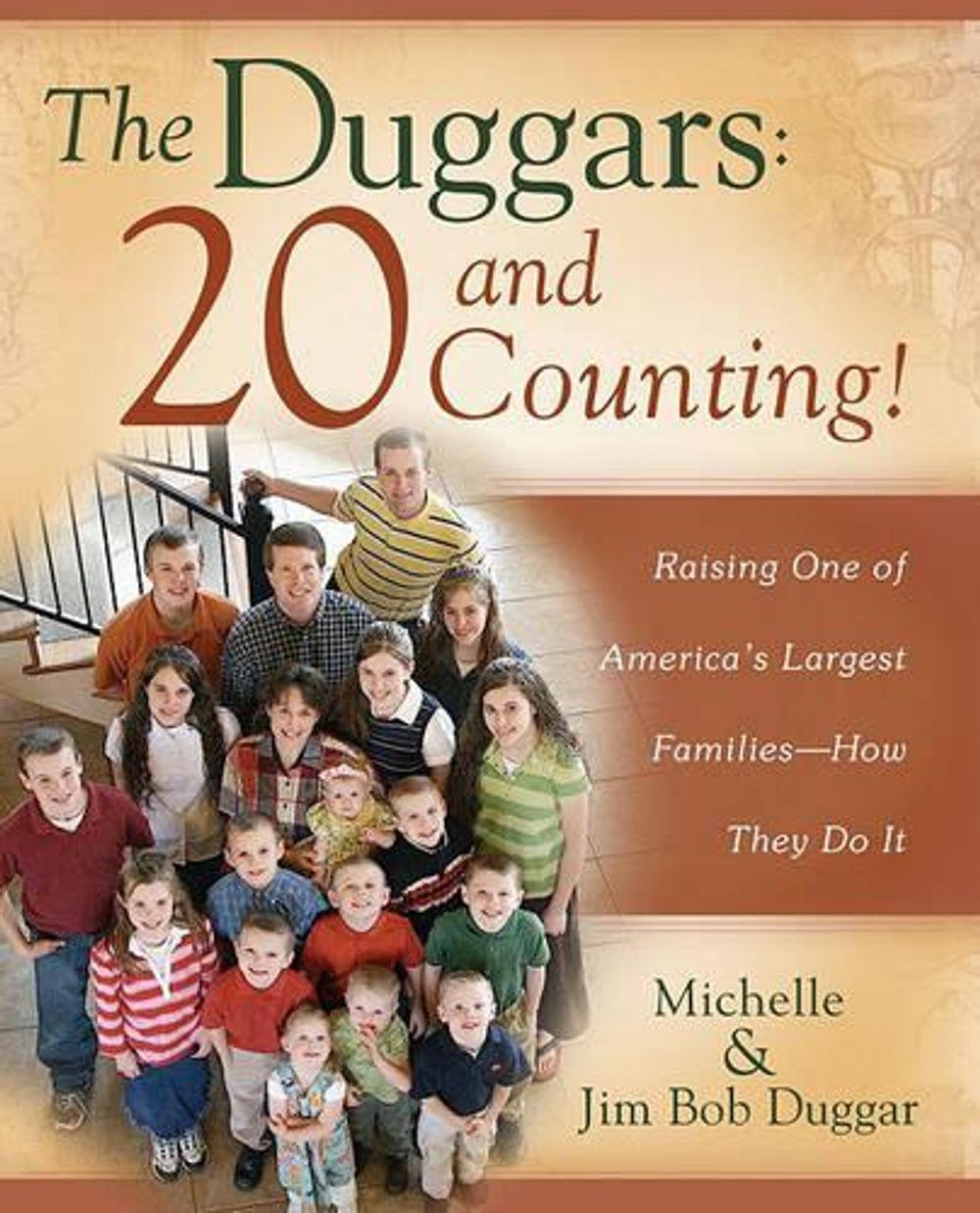 The Duggars: 20 and Counting! by Jim Bob Duggar - ISBN: 9781416585633