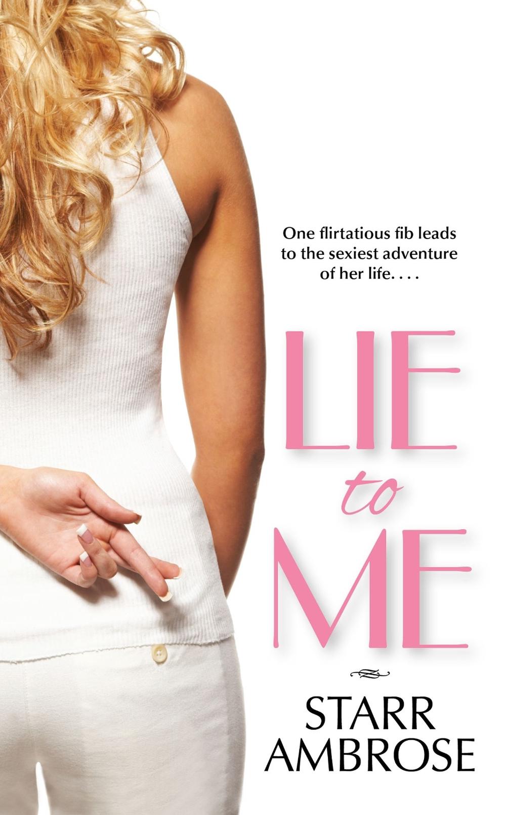 Lie to Me by Starr Ambrose - ISBN: 9781416586647