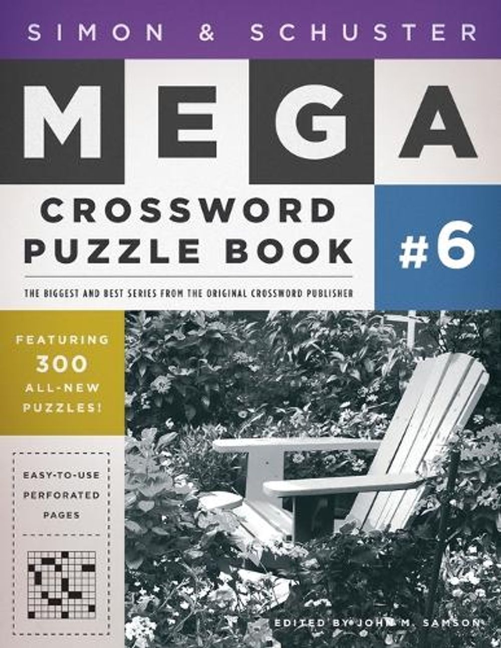 Simon & Schuster Mega Crossword Puzzle Book #6 by John M. Samson - ISBN: 9781416587842