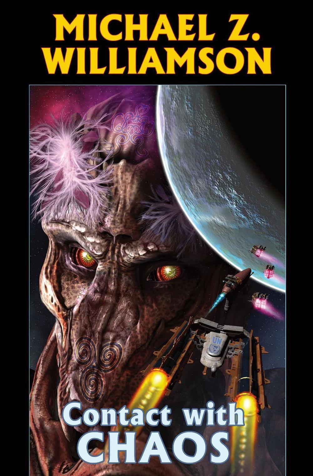 Contact with Chaos by Michael Z. Williamson - ISBN: 9781416591542