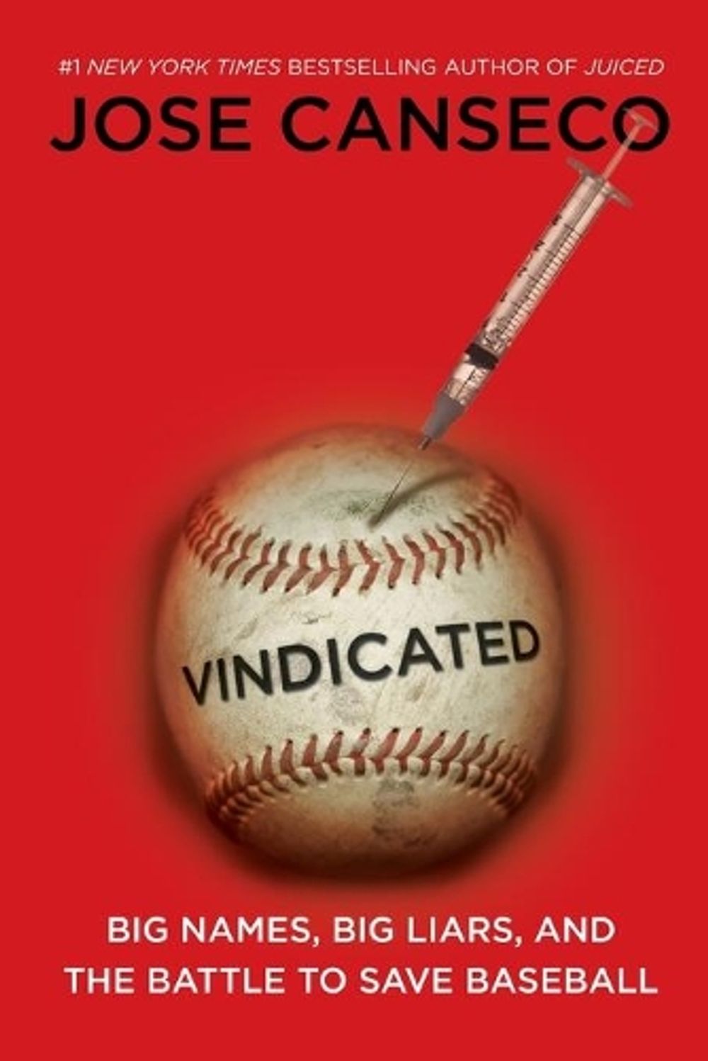 Vindicated by Jose Canseco - ISBN: 9781416593515