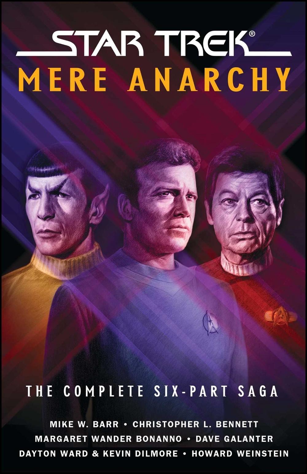 Star Trek: Mere Anarchy: The Complete Six-Part Saga by Mike W. Barr - ISBN: 9781416594949