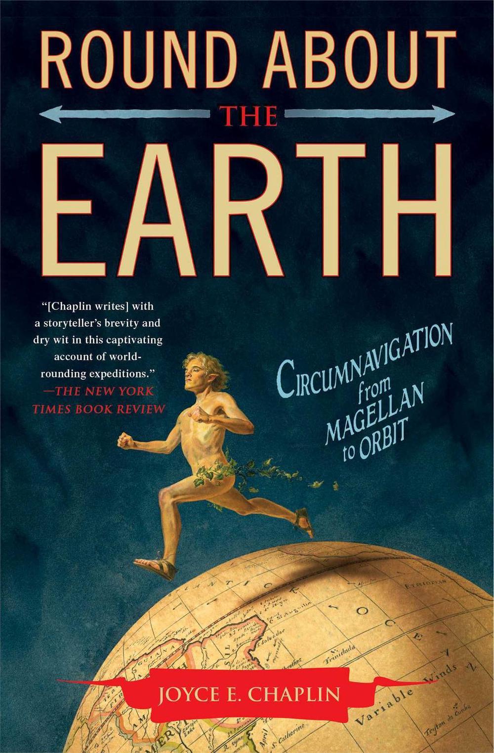 Round About the Earth by Joyce E. Chaplin - ISBN: 9781416596202