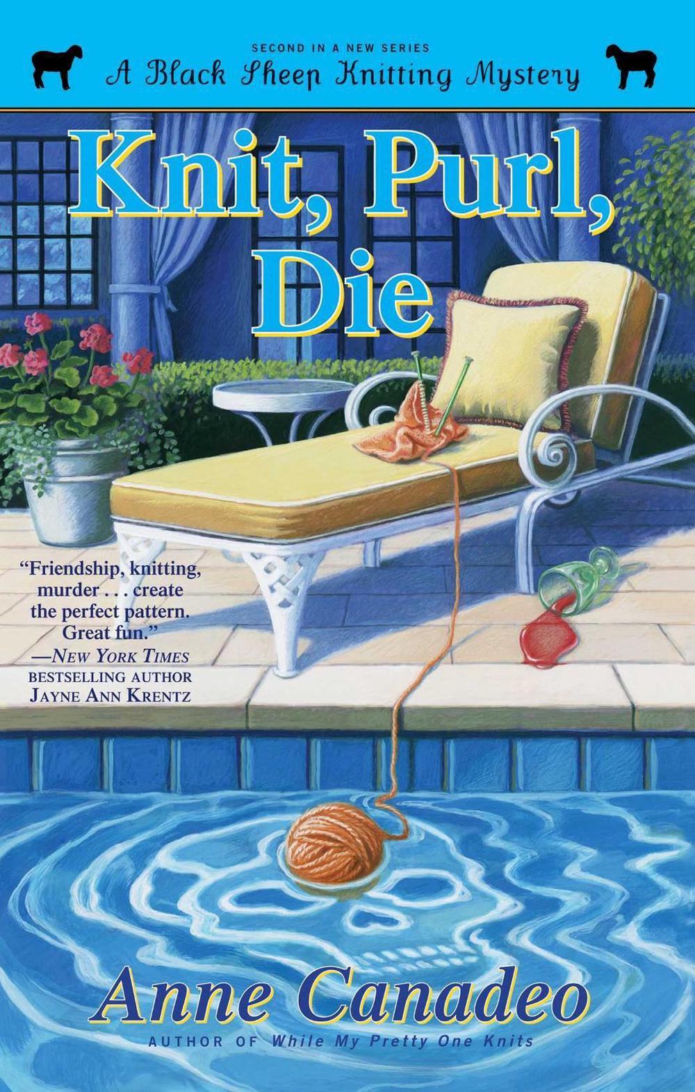 Knit, Purl, Die by Anne Canadeo - ISBN: 9781416598121