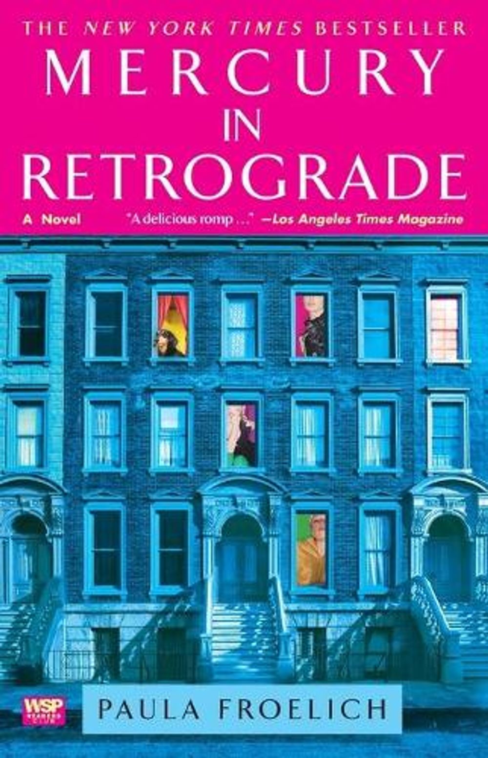 Mercury in Retrograde by Paula Froelich - ISBN: 9781416598947
