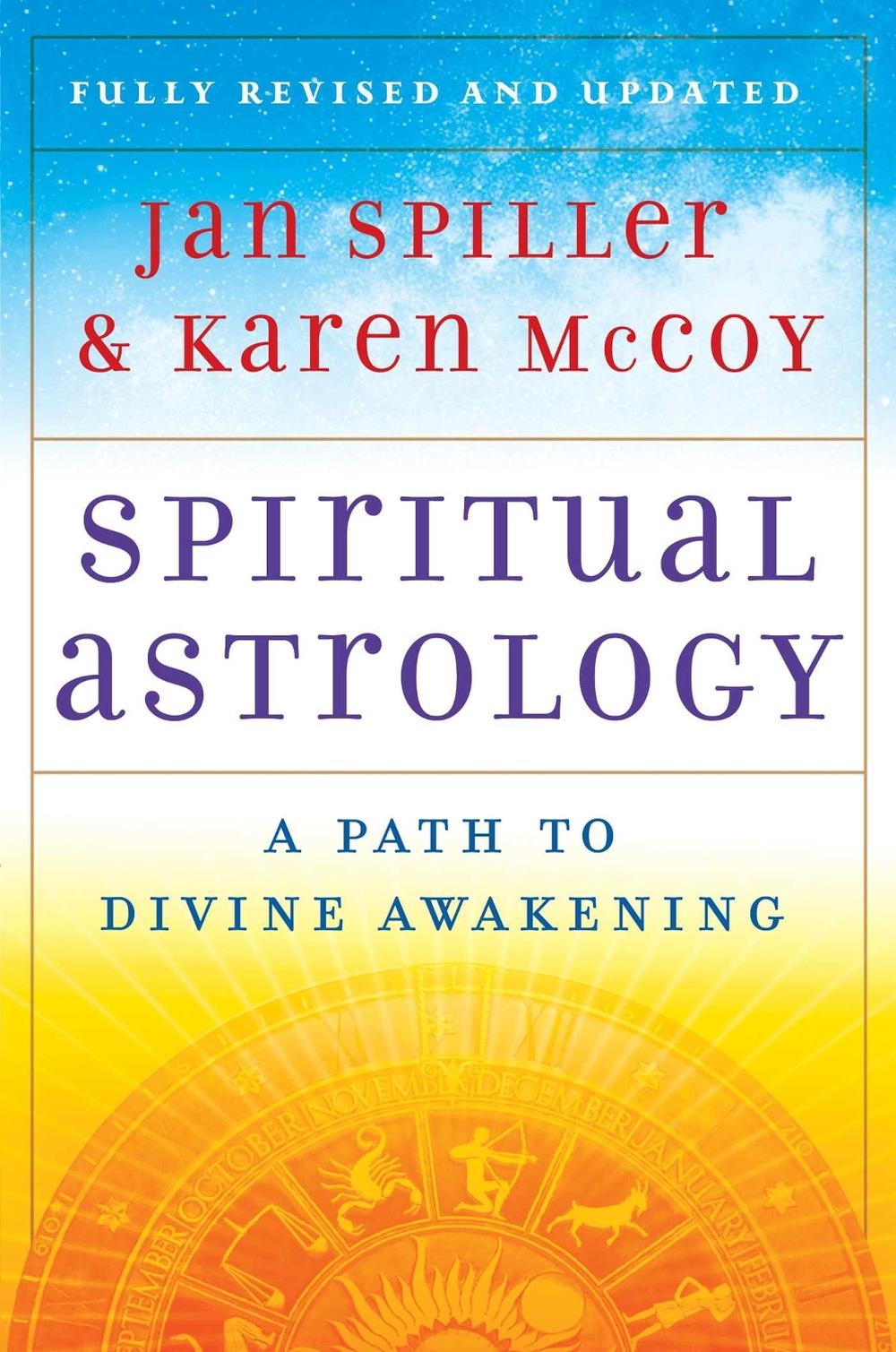 Spiritual Astrology by Jan Spiller - ISBN: 9781416599517