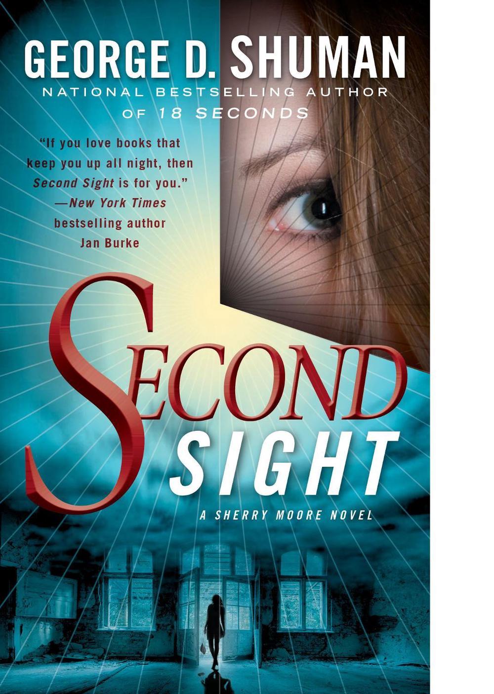 Second Sight by George D. Shuman - ISBN: 9781416599807