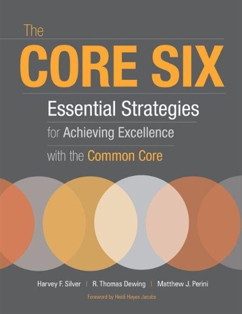 The Core Six by Harvey F. Silver - ISBN: 9781416614753