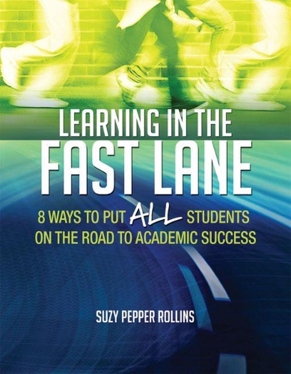 Learning in the Fast Lane, 9781416618683