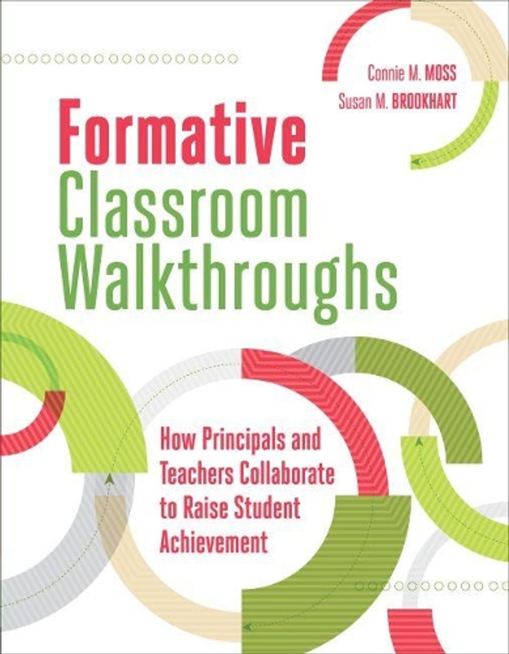 Formative Classroom Walkthroughs by Connie M. Moss - ISBN: 9781416619864