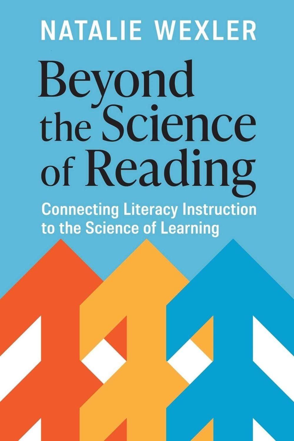 Beyond the Science of Reading by Natalie Wexler - ISBN: 9781416633563