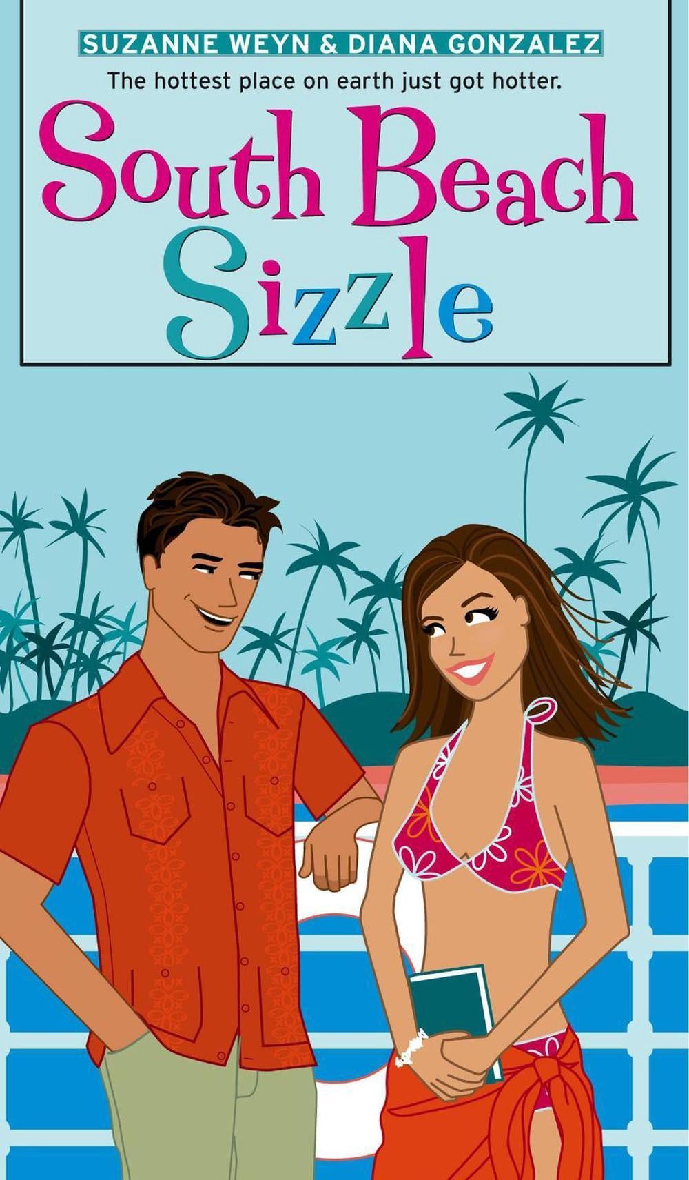 South Beach Sizzle by Suzanne Weyn - ISBN: 9781416900115