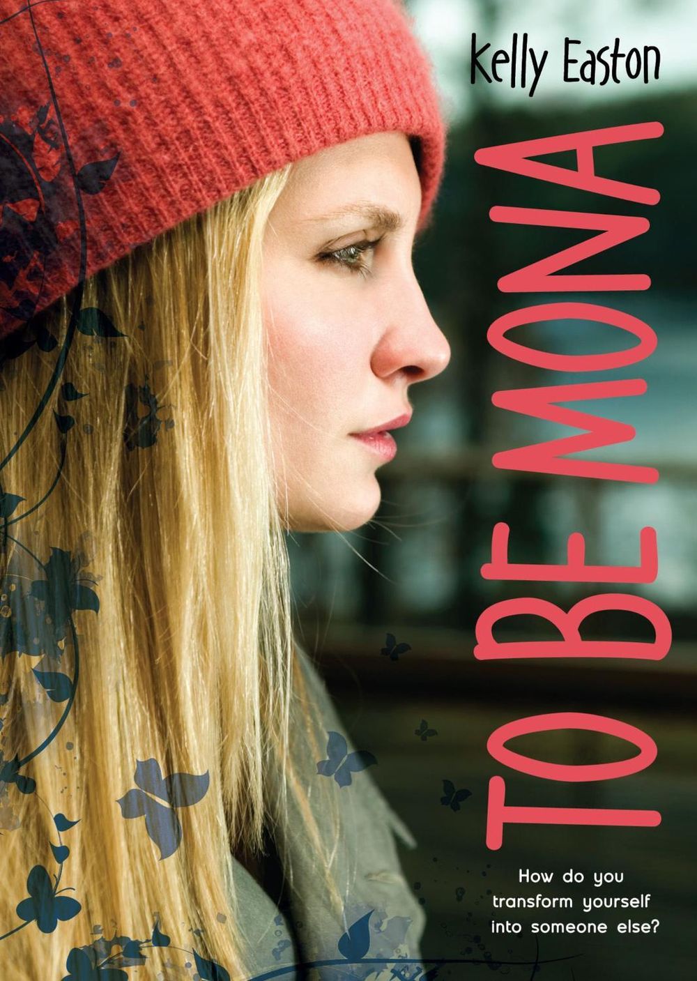To Be Mona by Kelly Easton - ISBN: 9781416900559