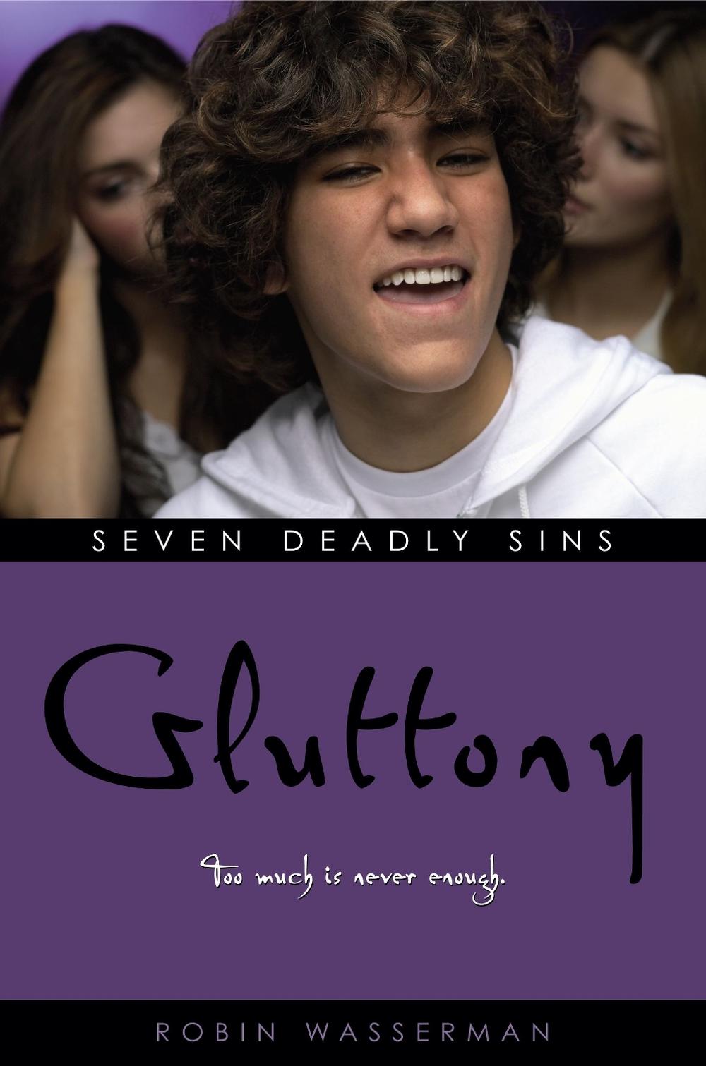 Gluttony by Robin Wasserman - ISBN: 9781416907190