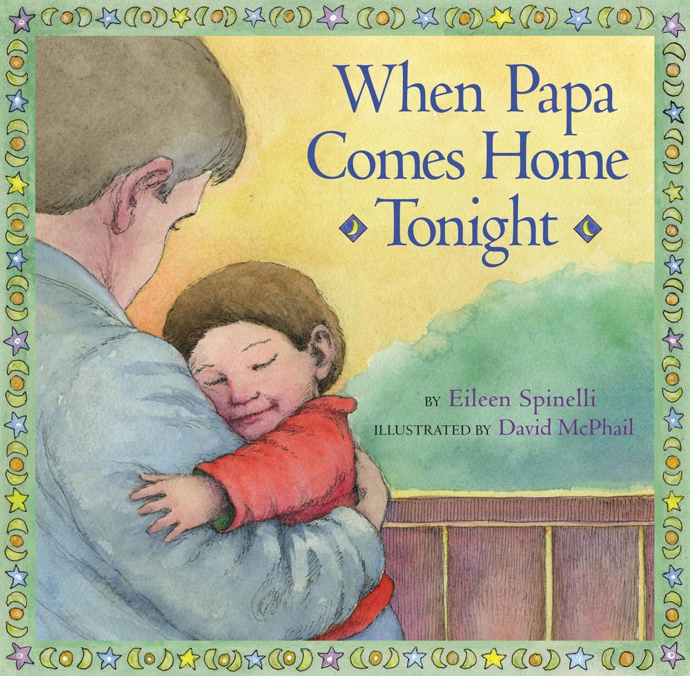 When Papa Comes Home Tonight by Eileen Spinelli - ISBN: 9781416910282
