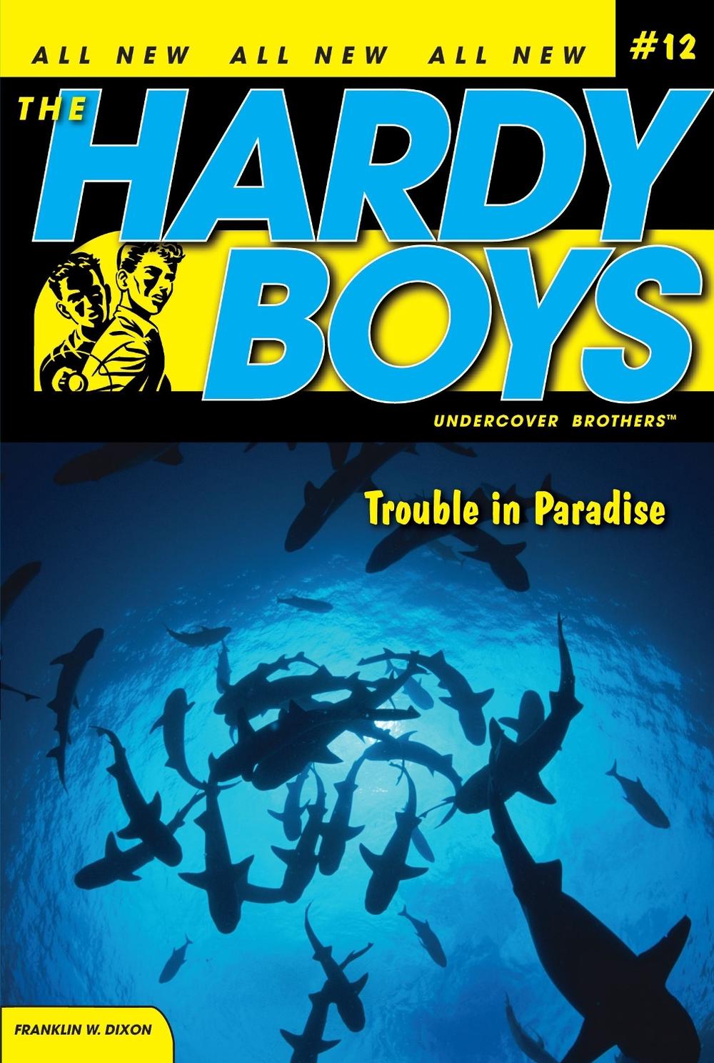 Trouble in Paradise by Franklin W. Dixon - ISBN: 9781416911784