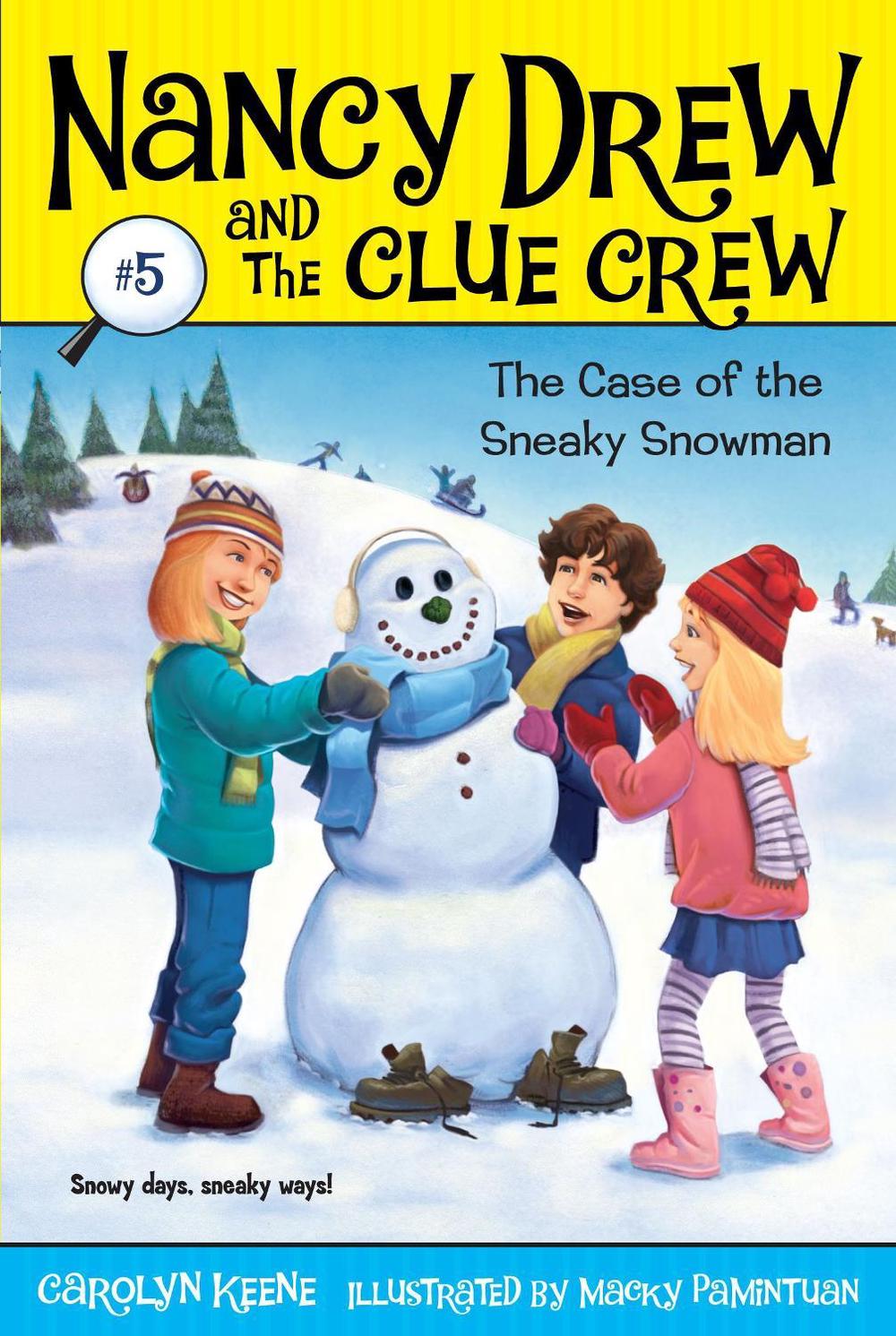 Case of the Sneaky Snowman by Carolyn Keene - ISBN: 9781416912545