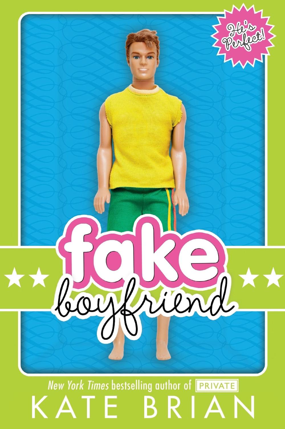 Fake Boyfriend by Kate Brian - ISBN: 9781416913689