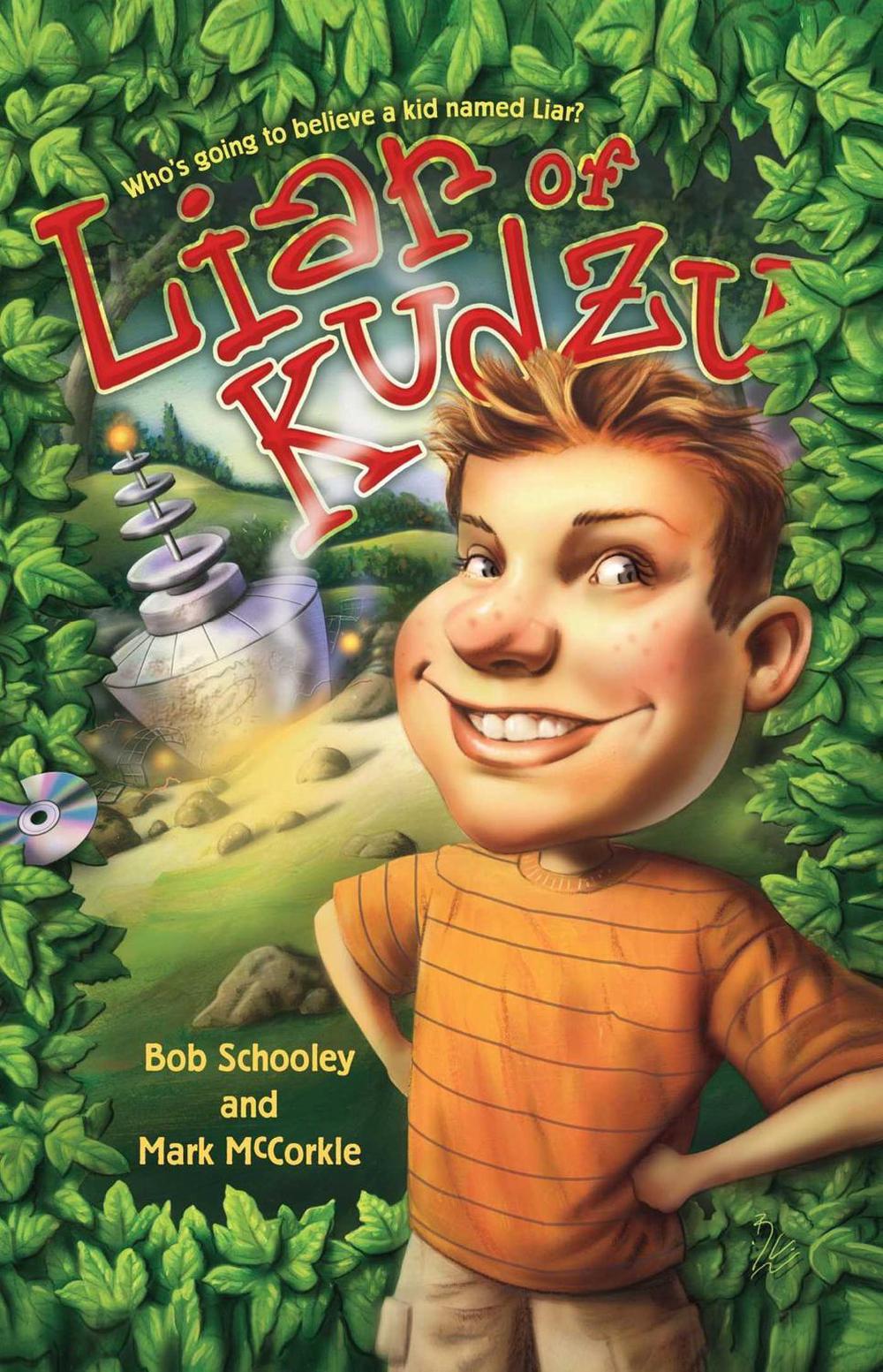 Liar of Kudzu by Bob Schooley - ISBN: 9781416914891