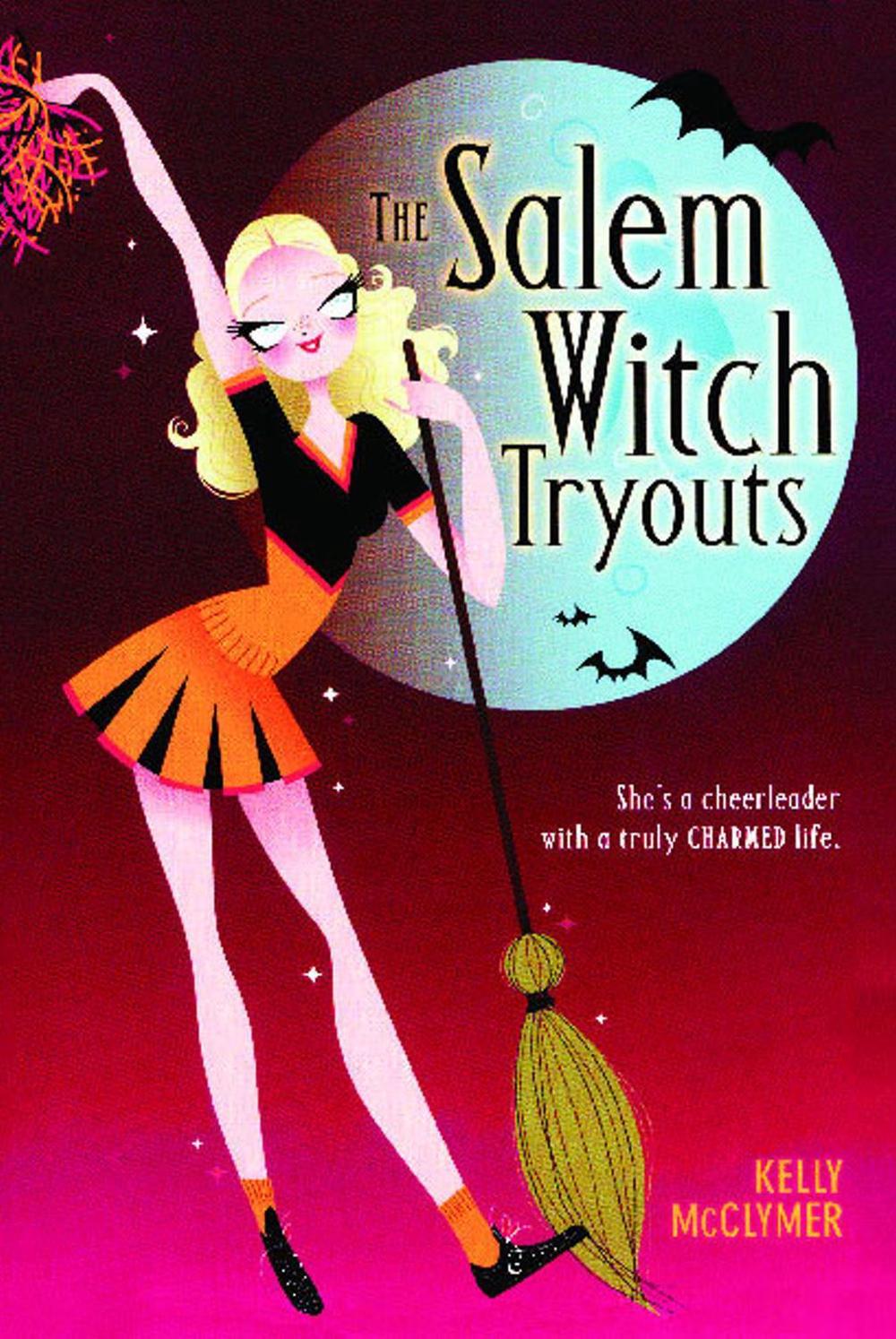 The Salem Witch Tryouts by Kelly McClymer - ISBN: 9781416916444