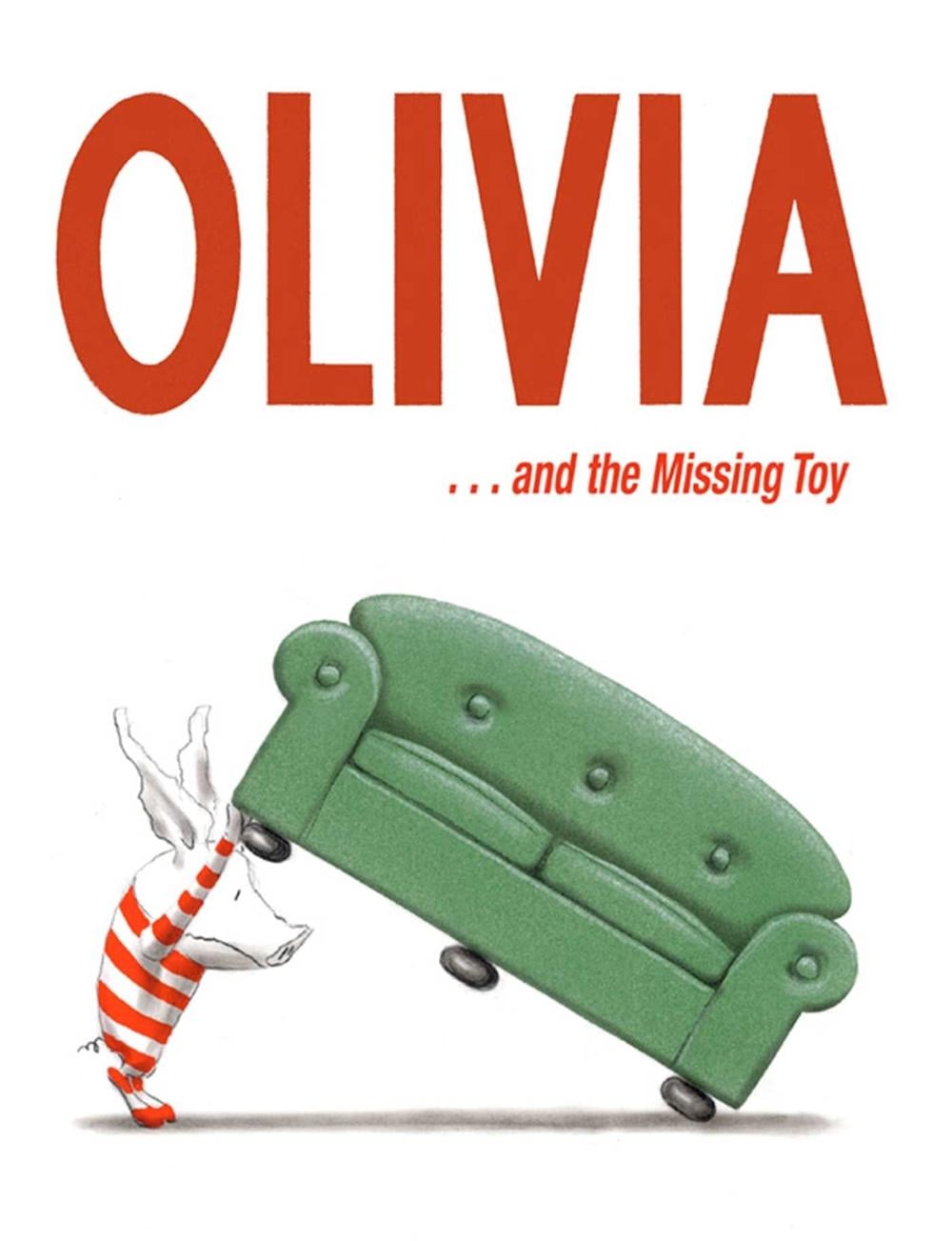 Olivia . . . and the Missing Toy by Ian Falconer - ISBN: 9781416917441