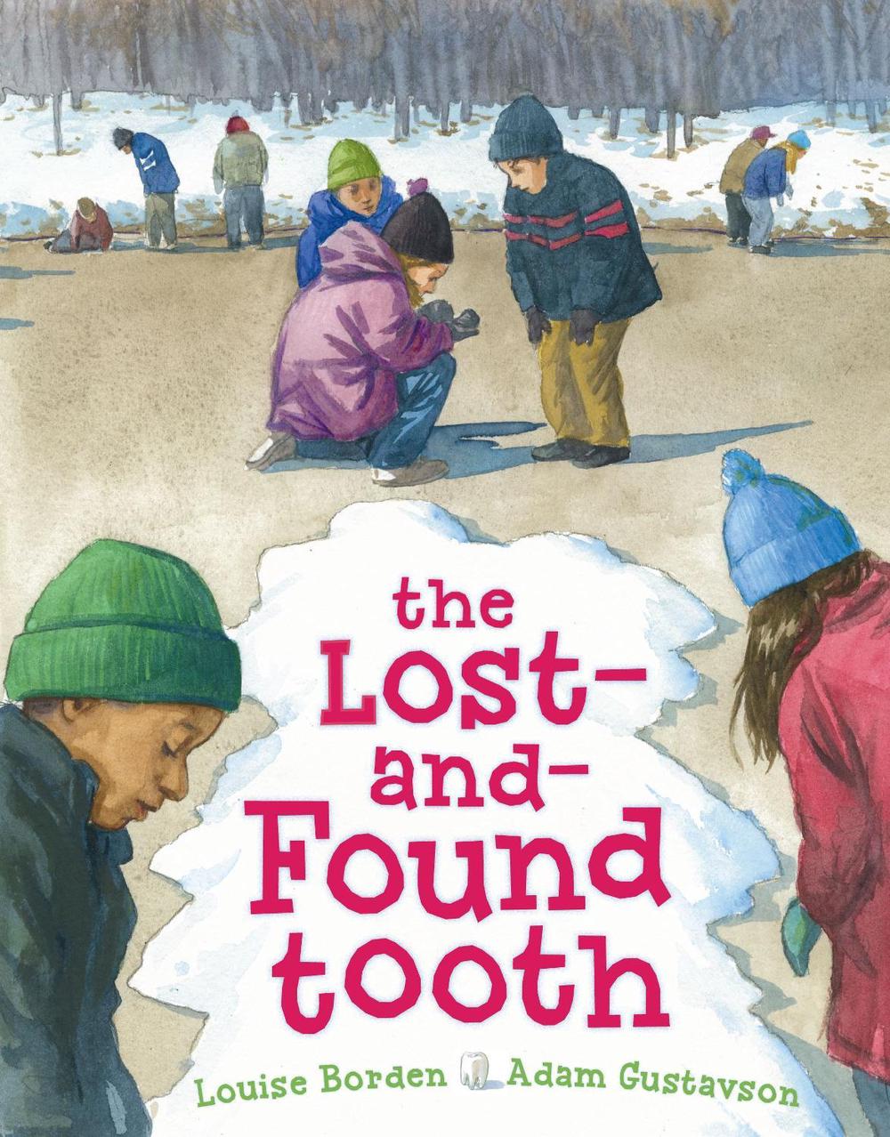 The Lost-and-Found Tooth by Louise Borden - ISBN: 9781416918141