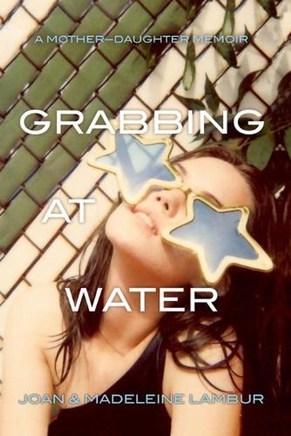 Grabbing at Water by Joan Lambur - ISBN: 9781416918394