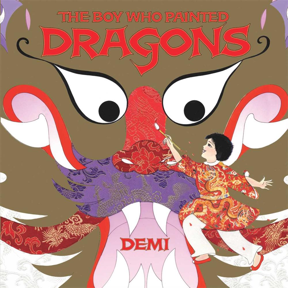 The Boy Who Painted Dragons by Demi - ISBN: 9781416924692