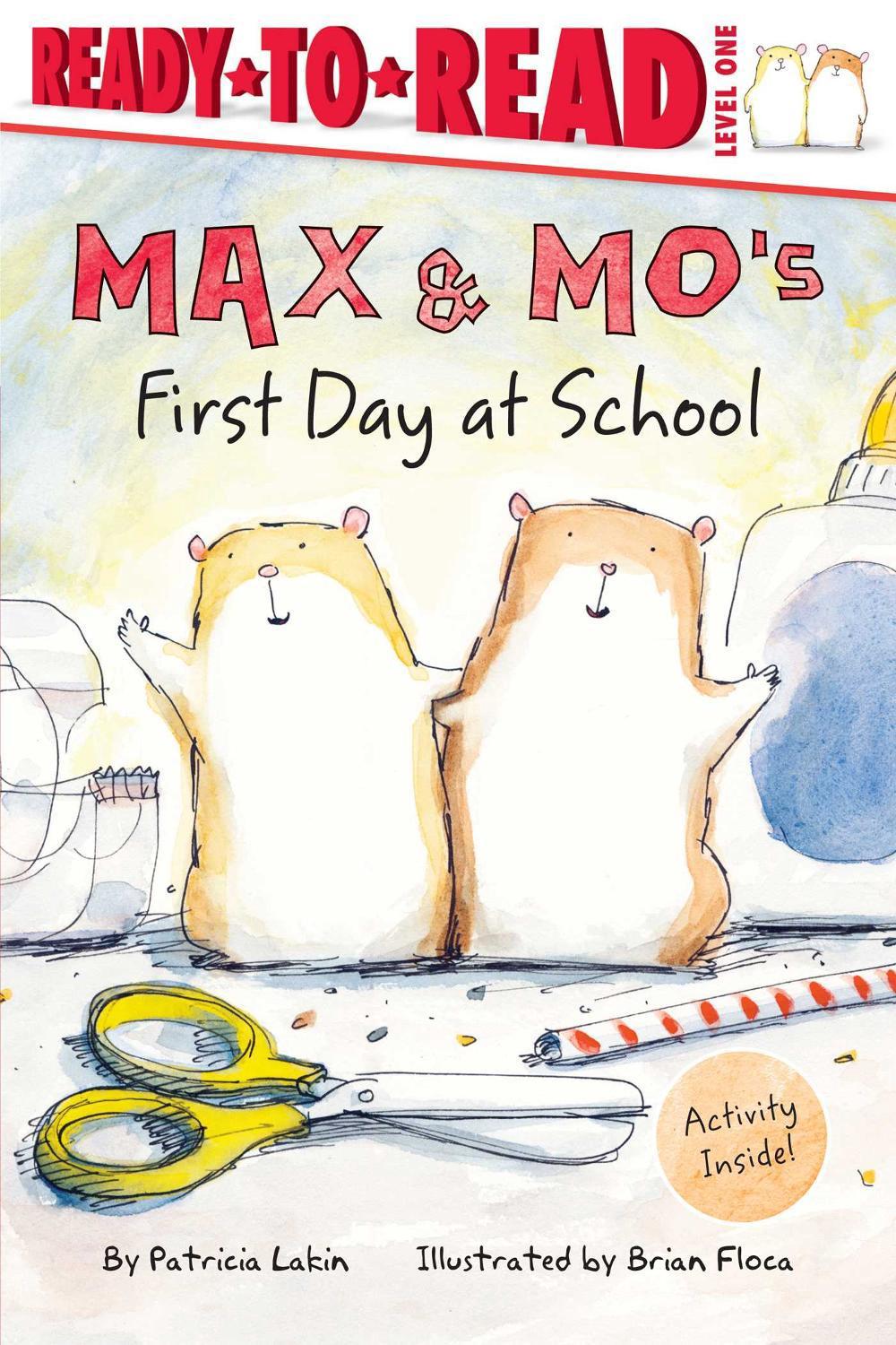 Max & Mo's First Day at School by Patricia Lakin - ISBN: 9781416925330