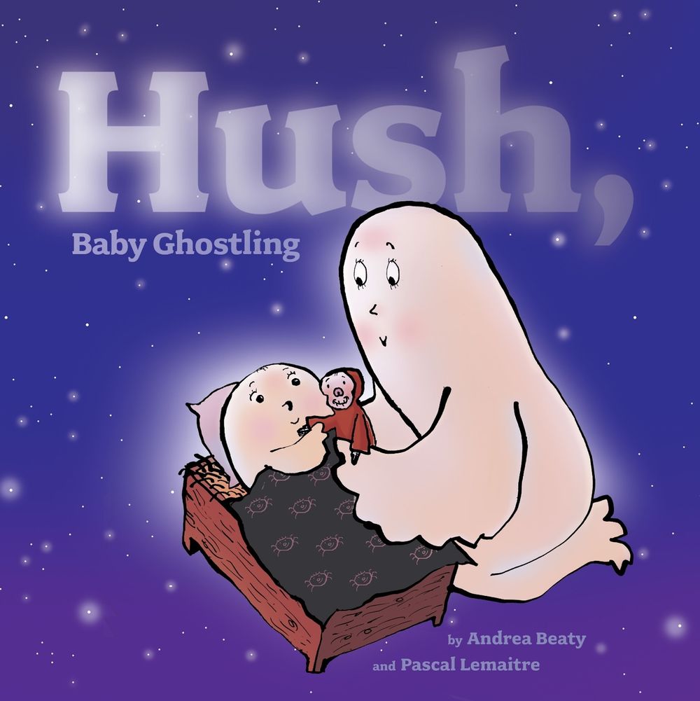 Hush, Baby Ghostling by Andrea Beaty - ISBN: 9781416925453
