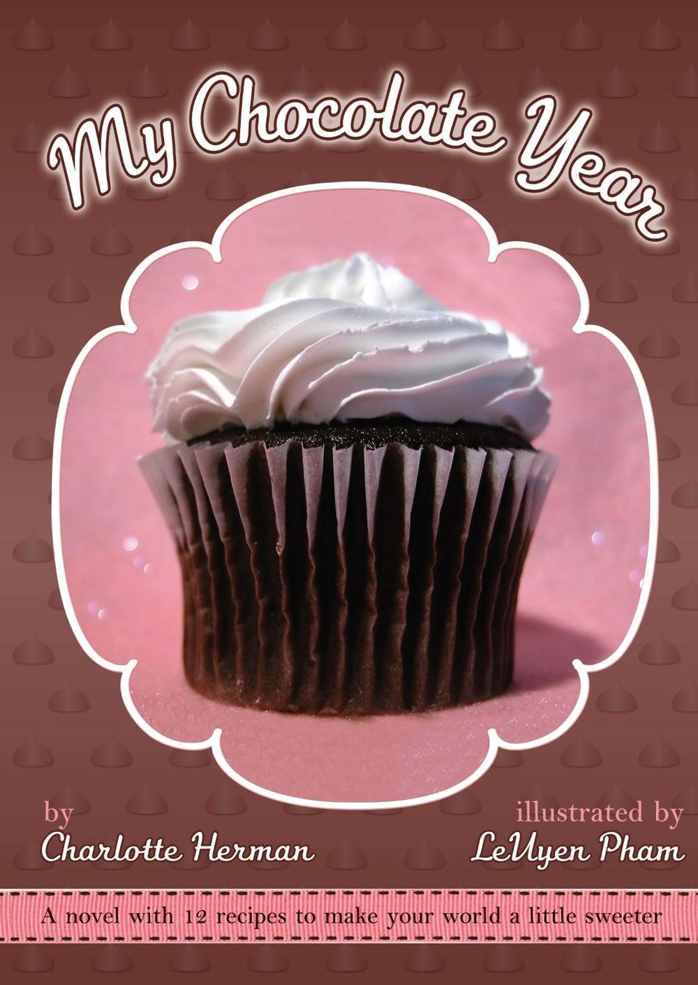 My Chocolate Year by Charlotte Herman - ISBN: 9781416933410