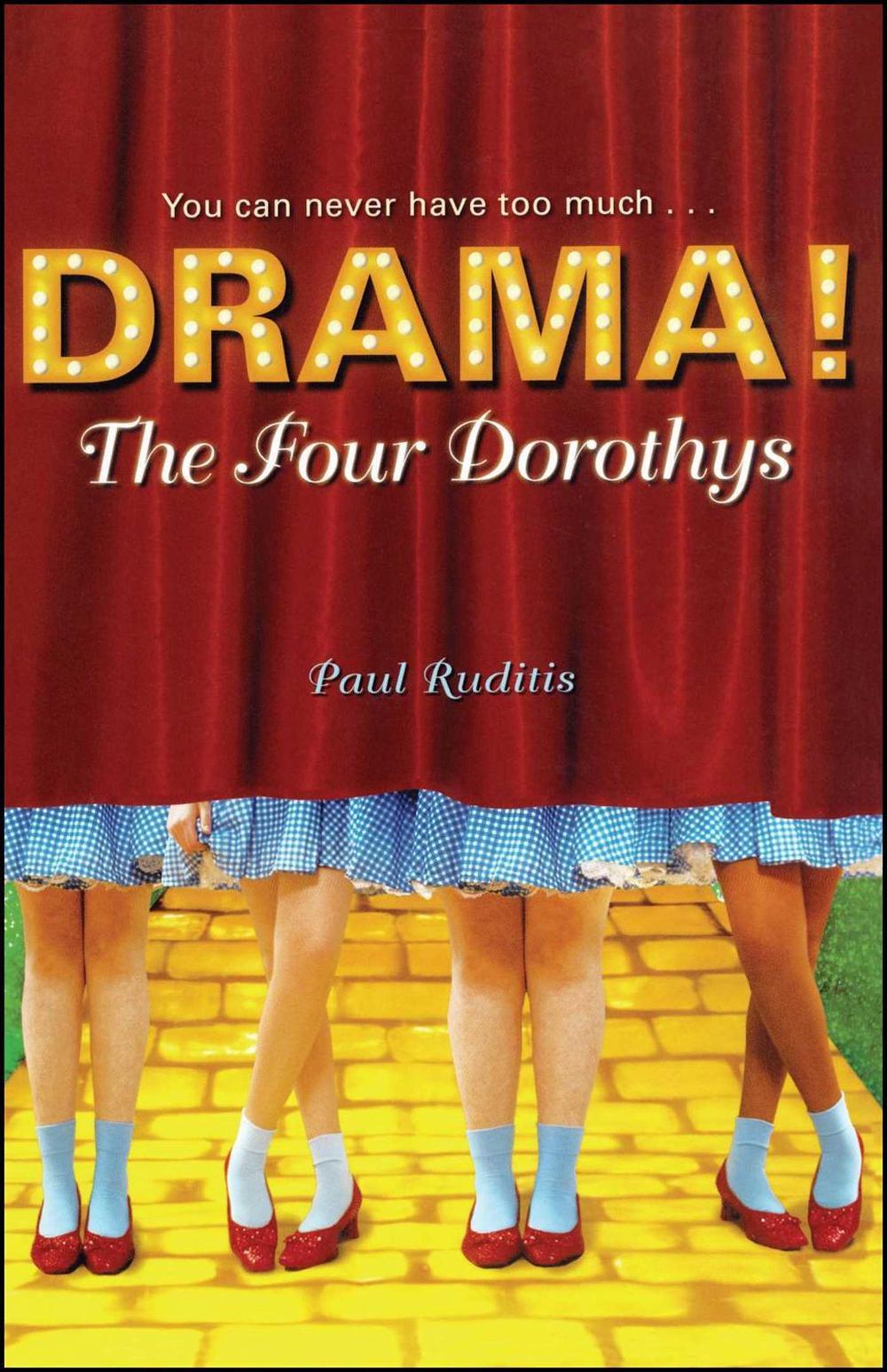 The Four Dorothys by Paul Ruditis - ISBN: 9781416933915